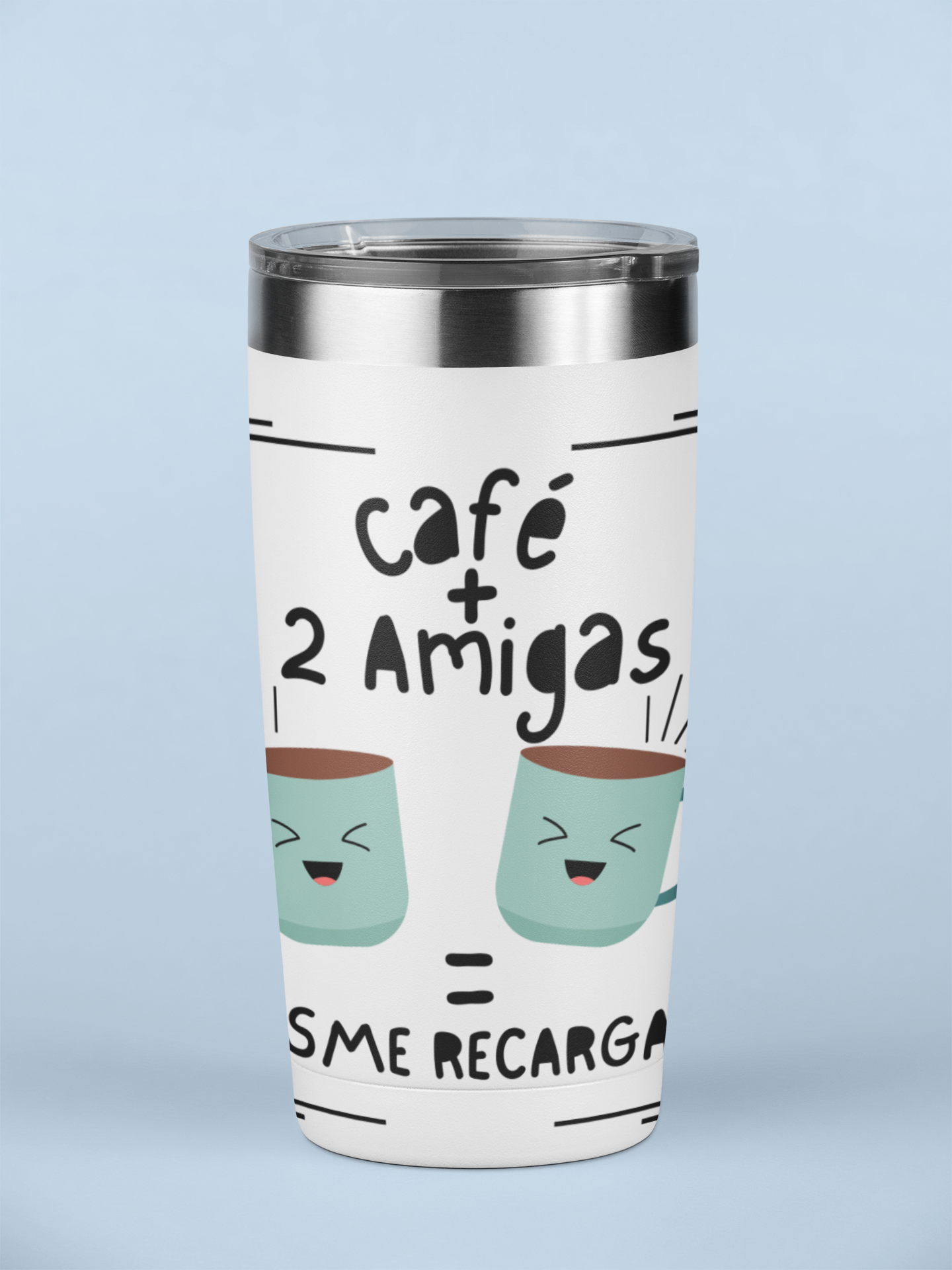 "Café + 2 amigas = chisme recargado" Tumbler 20oz,