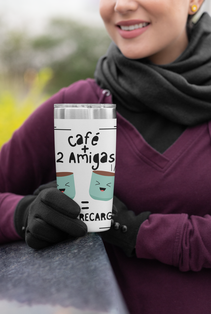 "Café + 2 amigas = chisme recargado" Tumbler 20oz,